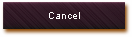 Cancel